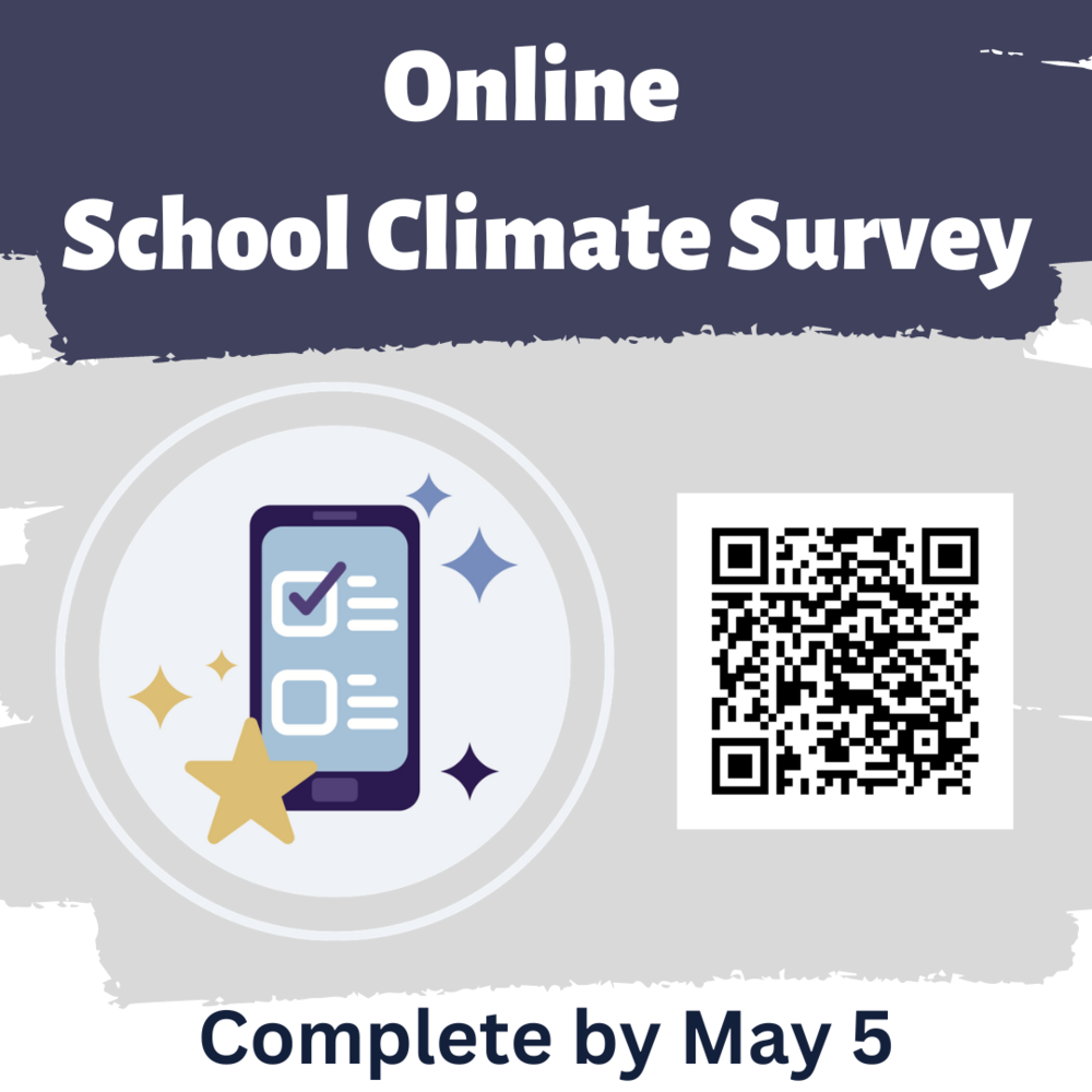 A graphic advertising the Online School Climate Survey,  including a QR code that links to the survey.