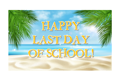 Picture of Happy Last Day of School Sign